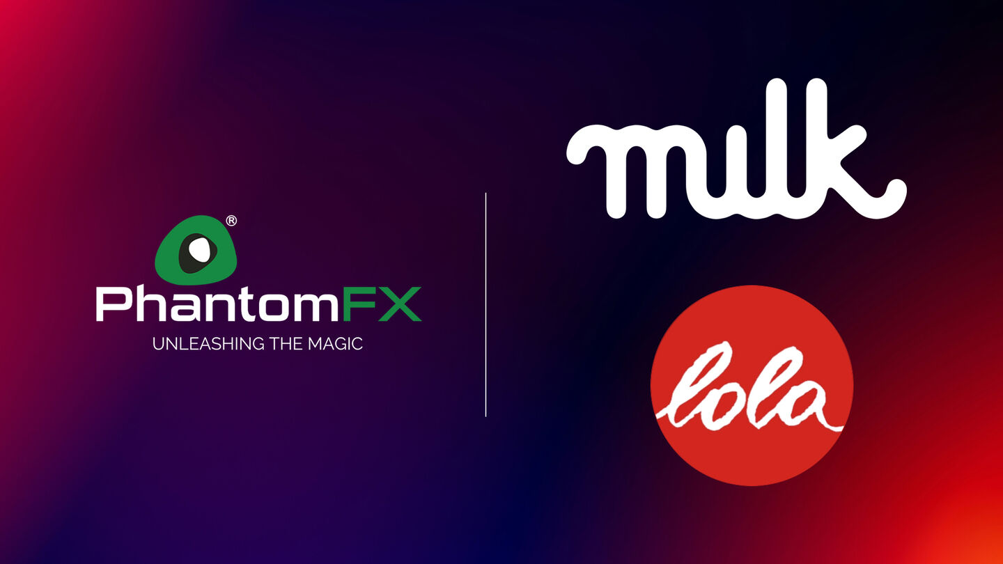Phantom Digital Effects acquires Milk Visual Effects and Lola Post 
